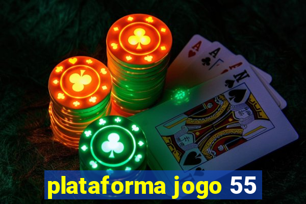 plataforma jogo 55